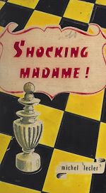 Télécharger le livre :  Shocking, Madame !