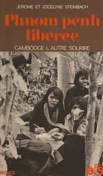 Télécharger le livre :  Phnom Penh libérée