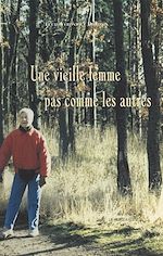 Télécharger le livre :  Une vieille femme pas comme les autres
