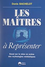 Télécharger le livre :  Les maîtres à représenter