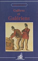 Télécharger le livre :  Galères et galériens