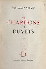 Télécharger le livre :  Ni chardons ni duvets