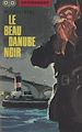 Télécharger le livre :  Le beau Danube noir