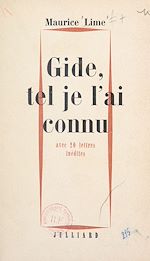 Télécharger le livre :  Gide, tel je l'ai connu