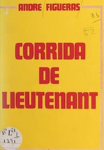 Télécharger le livre :  Corrida de lieutenant