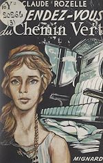 Télécharger le livre :  Les rendez-vous du chemin vert