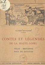 Télécharger le livre :  Contes et légendes de la Haute-Loire