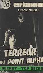 Télécharger le livre :  Terreur au point alpha