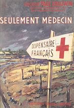 Download this eBook Seulement médecin