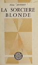 Télécharger le livre :  La sorcière blonde