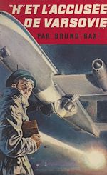 Télécharger le livre :  H et l'accusée de Varsovie