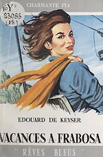 Télécharger le livre :  Vacances à Frabosa