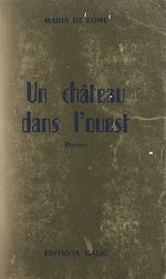 Télécharger le livre :  Un château dans l'Ouest