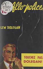Télécharger le livre :  Touchez pas Dolegan !