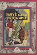 Télécharger le livre :  Sauvé par ses petits amis