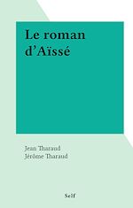 Télécharger le livre :  Le roman d'Aïssé