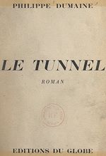 Télécharger le livre :  Le tunnel