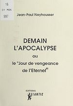 Télécharger le livre :  Demain l'Apocalypse