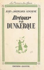 Télécharger le livre :  Retour par Dunkerque