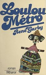 Télécharger le livre :  Loulou métro