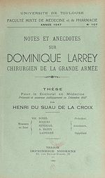 Télécharger le livre :  Notes et anecdotes sur Dominique Larrey, chirurgien de la Grande Armée