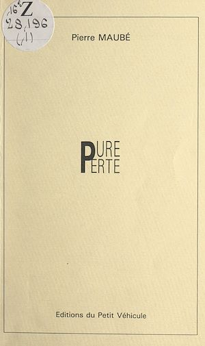 Téléchargez le livre :  Pure perte