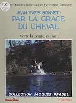 Download this eBook Jean-Yves Bonnet : par la grâce du cheval