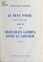 Télécharger le livre :  Le rêve passe
