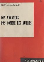 Download this eBook Des vacances pas comme les autres