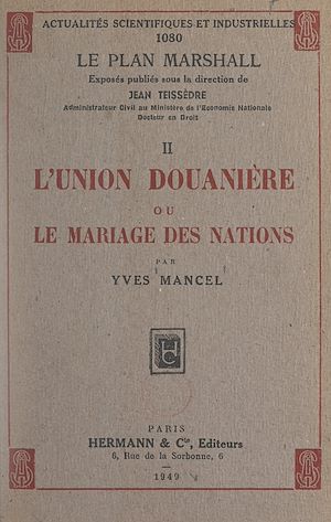 Téléchargez le livre :  L'union douanière ou le mariage des nations