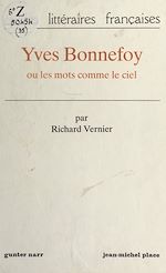 Télécharger le livre :  Yves Bonnefoy