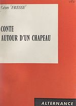 Download this eBook Conte autour d'un chapeau