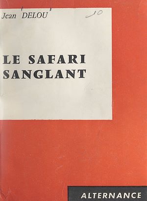 Download the eBook: Le safari sanglant