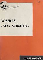 Download this eBook Dossiers "Von Scraffen"