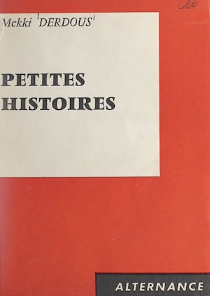 Téléchargez le livre :  Petites histoires