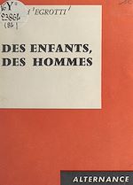 Download this eBook Des enfants, des hommes