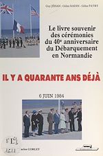 Télécharger le livre :  Il y a quarante ans déjà, 6 juin 1984