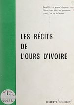 Télécharger le livre :  Les récits de l'ours d'ivoire