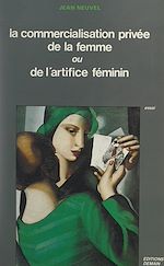 Télécharger le livre :  La commercialisation privée de la femme
