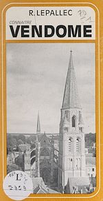 Télécharger le livre :  Connaître Vendôme