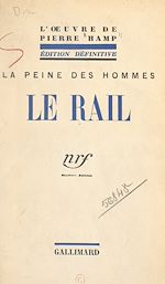Télécharger le livre :  La peine des hommes (2). Le rail
