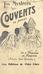 Télécharger le livre :  Les mystères des couvents de Naples