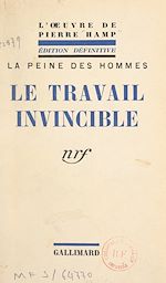 Télécharger le livre :  Le travail invincible
