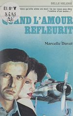 Download this eBook Quand l'amour refleurit