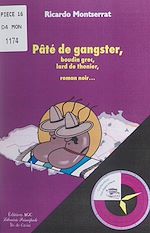 Télécharger le livre :  Pâté de gangster, boudin grec, lard de thonier