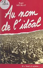 Télécharger le livre :  Au nom de l'idéal