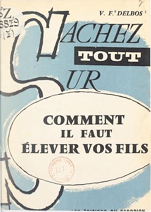 Téléchargez le livre :  Comment il faut élever vos fils
