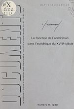 Télécharger le livre :  La fonction de l'admiration dans l'esthétique du XVIIe siècle : à propos de la "Charité romaine" dans La Manne de Poussin