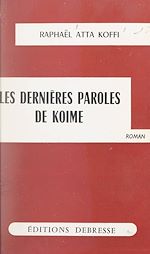 Download this eBook Les dernières paroles de Koime