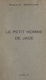Télécharger le livre :  Le petit homme de jade